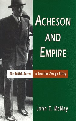 Acheson and Empire 1