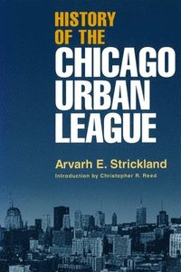 bokomslag History of the Chicago Urban League