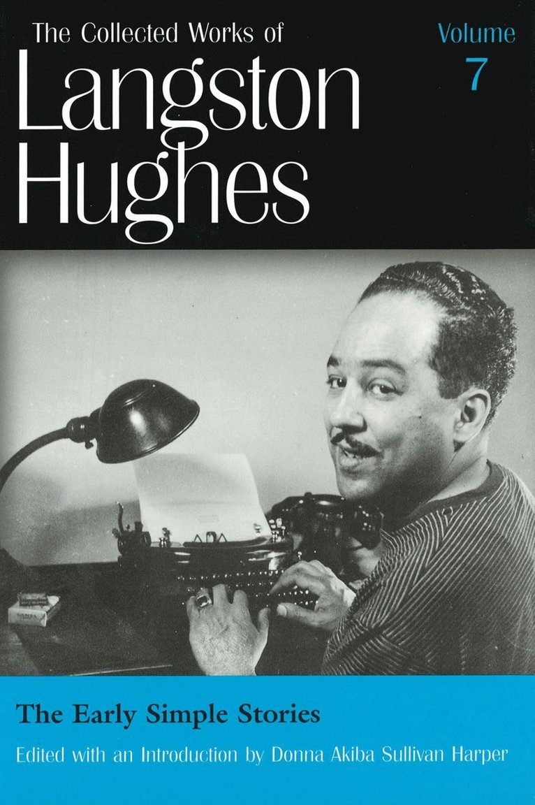 Langston Hughes, Donna Akiba Sullivan Harper - Collected Works of Langston Hughes v. 7; Early Simple Stories, Inbunden