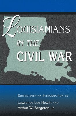 Louisianians in the Civil War 1