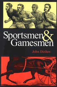 bokomslag Sportsmen and Gamesmen