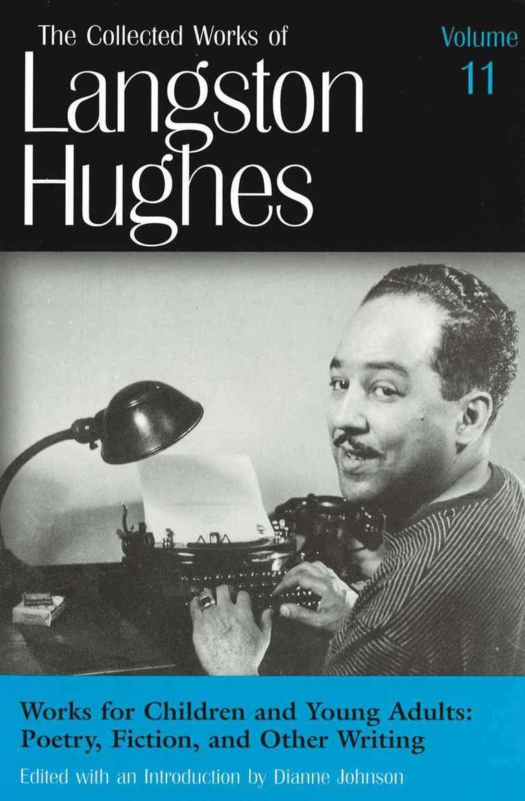 Langston Hughes, Dianne Johnson - Works for Children and Young Adults (LH11), Inbunden