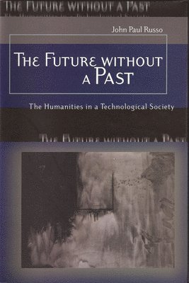 The Future without a Past 1