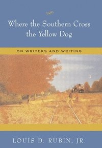 bokomslag Where the Southern Cross the Yellow Dog