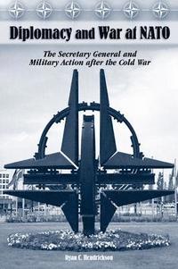 bokomslag Diplomacy and War at NATO