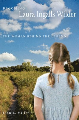 Becoming Laura Ingalls Wilder 1