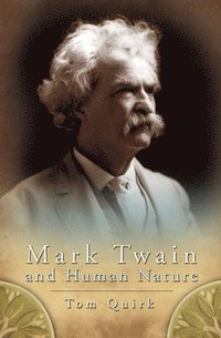bokomslag Mark Twain and Human Nature