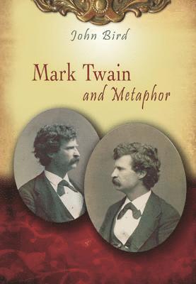 bokomslag Mark Twain and Metaphor