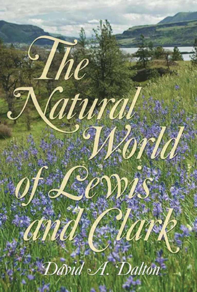 Natural World of Lewis and Clark
