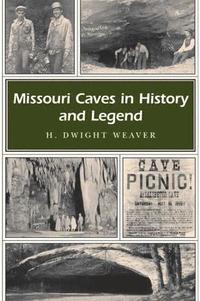 bokomslag Missouri Caves in History and Legend