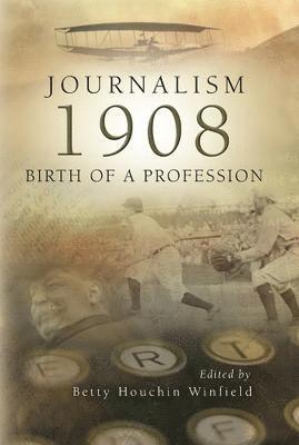 Journalism - 1908 1
