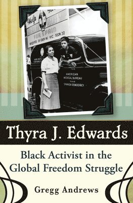 Gregg Andrews - Thyra J. Edwards, Inbunden