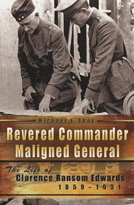bokomslag Revered Commander, Maligned General