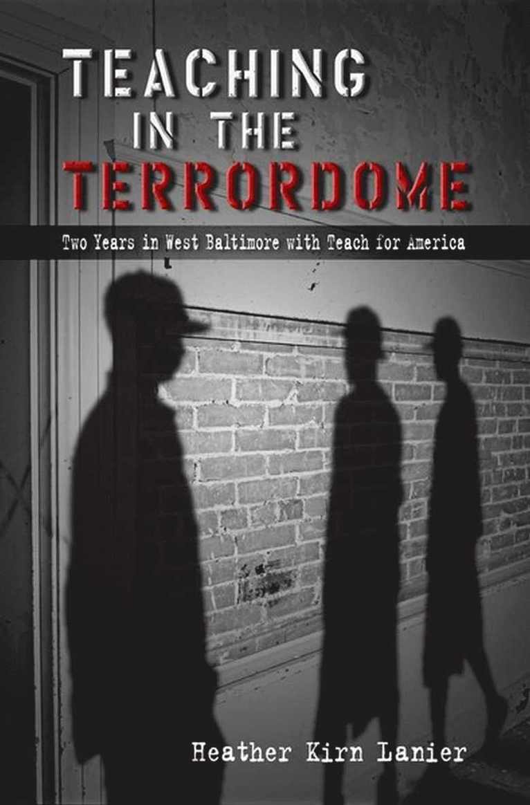 Heather Lanier, Heather Kirn Lanier - Teaching in the Terrordome, Häftad