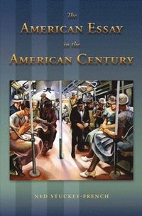 bokomslag American Essay in the American Century