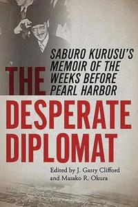 bokomslag The Desperate Diplomat