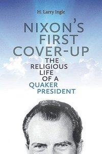 bokomslag Nixon's First Cover-up