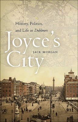 Jack Morgan - Joyce's City, Inbunden