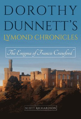 bokomslag Dorothy Dunnett's Lymond Chronicles