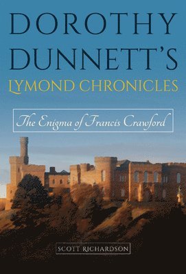 Dorothy Dunnetts Lymond Chronicles 1