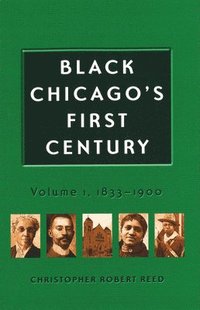 bokomslag Black Chicago's First Century