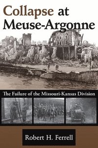 bokomslag Collapse at Meuse-Argonne