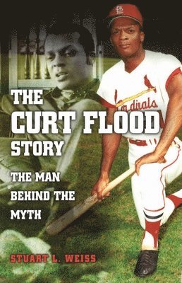 bokomslag The Curt Flood Story