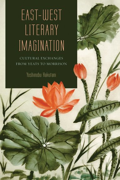 bokomslag East-West Literary Imagination