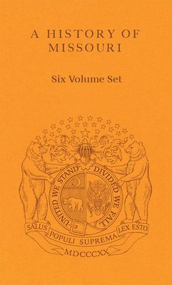 bokomslag A History of Missouri 6 Volume Set