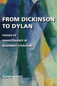 bokomslag From Dickinson to Dylan