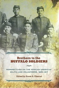 bokomslag Brothers to the Buffalo Soldiers
