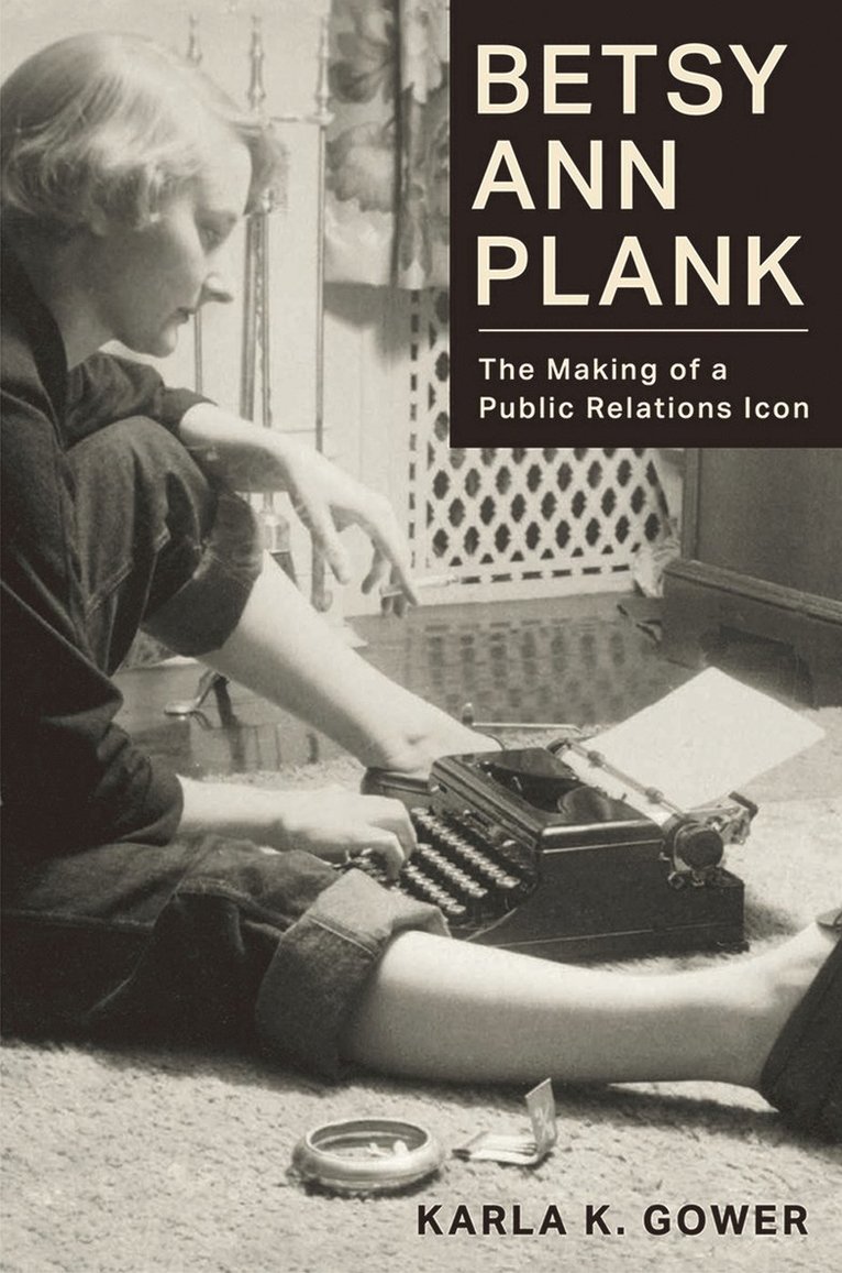Karla K. Gower - Betsy Ann Plank, Inbunden