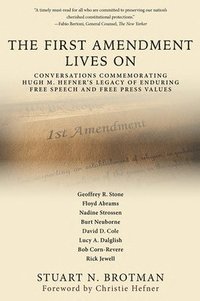 bokomslag The First Amendment Lives On