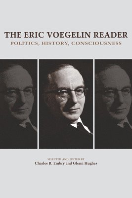 The Eric Voegelin Reader 1