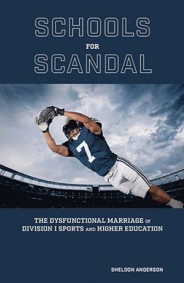 Sheldon Anderson - Schools for Scandal, Inbunden