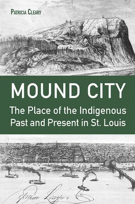 Patricia Cleary - Mound City, Häftad