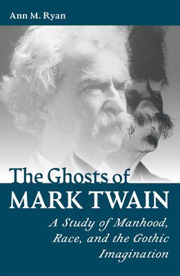 bokomslag Ghosts of Mark Twain