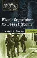 bokomslag Black September to Desert Storm: A Journalist in the Middle East