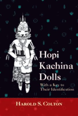 Harold Sellers Colton, Harold S. Colton, Harold S Colton - Hopi Kachina Dolls, Häftad