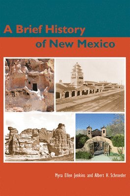 JENKINS, Myra Ellen Jenkins, Albert H. Schroeder, Albert H Schroeder - Brief History of New Mexico, Inbunden