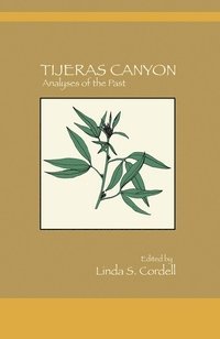 Linda Cordell, Linda S. Cordell - Tijeras Canyon, Häftad