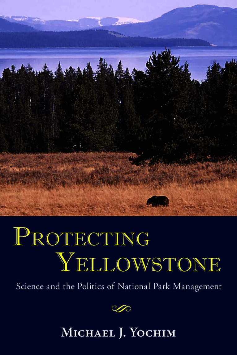 Protecting Yellowstone