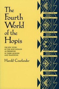 bokomslag The Fourth World of the Hopis