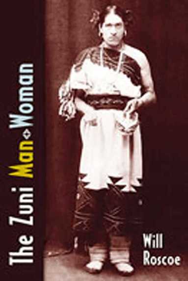 Will Roscoe - Zuni Man-Woman, Häftad