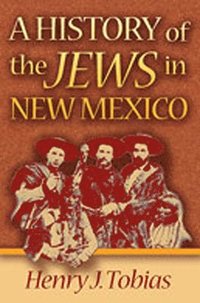 bokomslag History of the Jews in N.M.