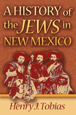 History of the Jews in N.M. 1