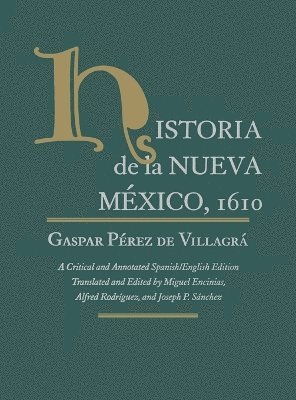 bokomslag Historia De La Nueva Mexico, 1610