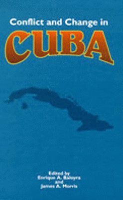 Conflict and Change in Cuba 1