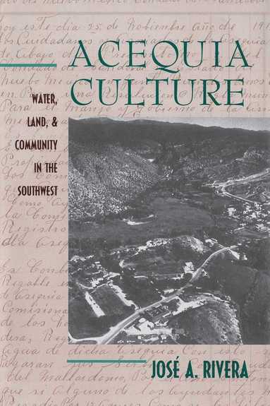 Jose A. Rivera - Acequia Culture, Häftad