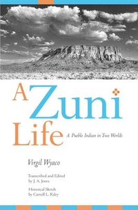bokomslag A Zuni Life